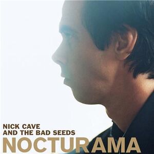 NICK CAVE AND THE BAD SEEDS. NOCTURAMA. 2 LPS