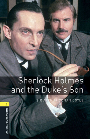 SHERLOCK HOLMES AND DUKE'S SON