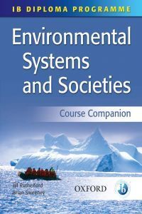 ENVIRONMENTAL SYSTEMS AND SOCIETIES. COURSE COMPANION  *** OXFORD ***