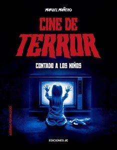 CINE DE TERROR CONTADO A LOS NIÑOS