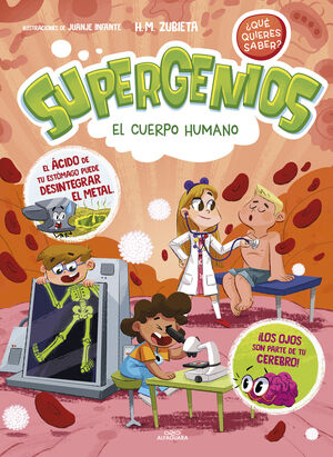 1.CUERPO HUMANO, EL.(SUPERGENIOS.¿QUE QUIERES SABE