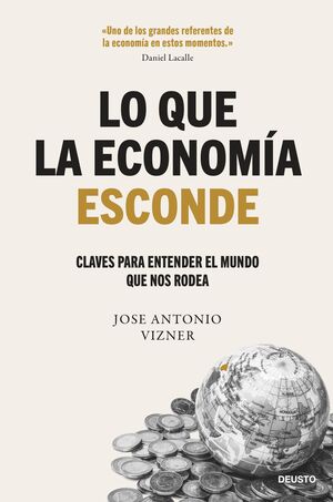 LO QUE LA ECONOMÍA ESCONDE