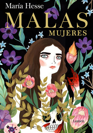 MALAS MUJERES.(LUMEN GRAFICA)