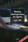 HISTORIA CONTEMPORÁNEA DE ESPAÑA (SIGLO XX)