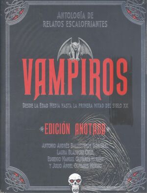 VAMPIROS. EDICIÓN ANOTADA