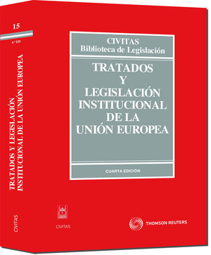 TRATADOS Y LEGISLACIÓN INSTITUCIONAL DE LA UNIÓN EUROPEA
