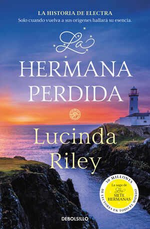 HERMANA PERDIDA, LA.(LAS SIETE HERMANAS).(BESTSELL