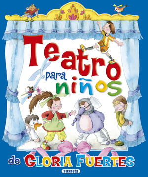 TEATRO PARA NIÑOS. GLORIA FUERTES