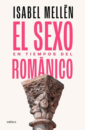 SEXO EN TIEMPOS DEL ROMANICO, EL